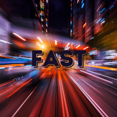 Fast