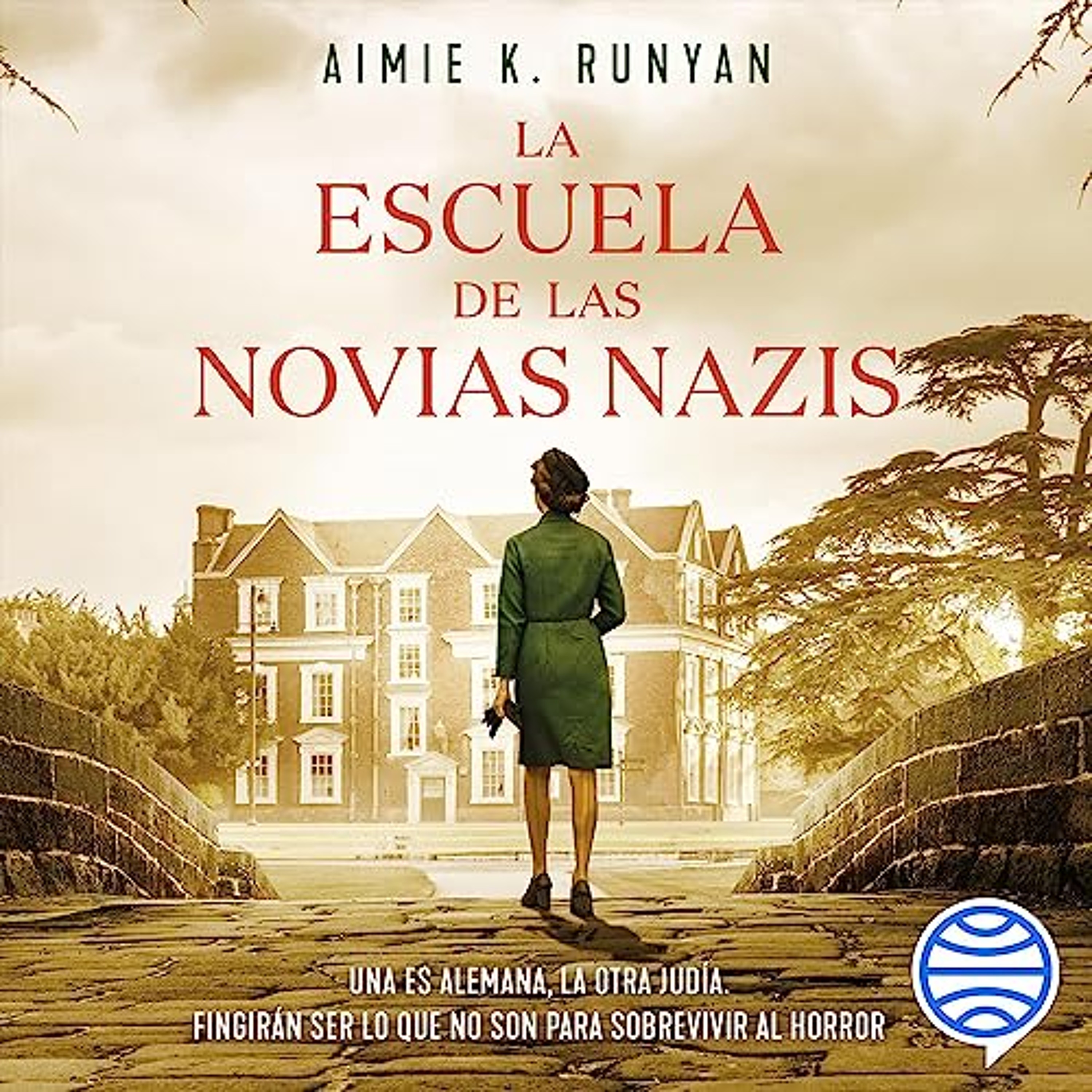 La escuela de las novias nazis (Audiolibro) | Prueba Gratis