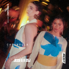 CARAMBOLA produced by JESSI G X DSJ