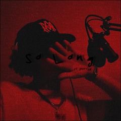 So Long Ft. Introed