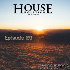 House Politics Episode #20
