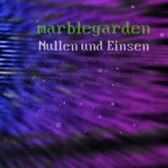 marblegarden - 0en & 1en