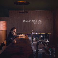 Devil In Your Eye