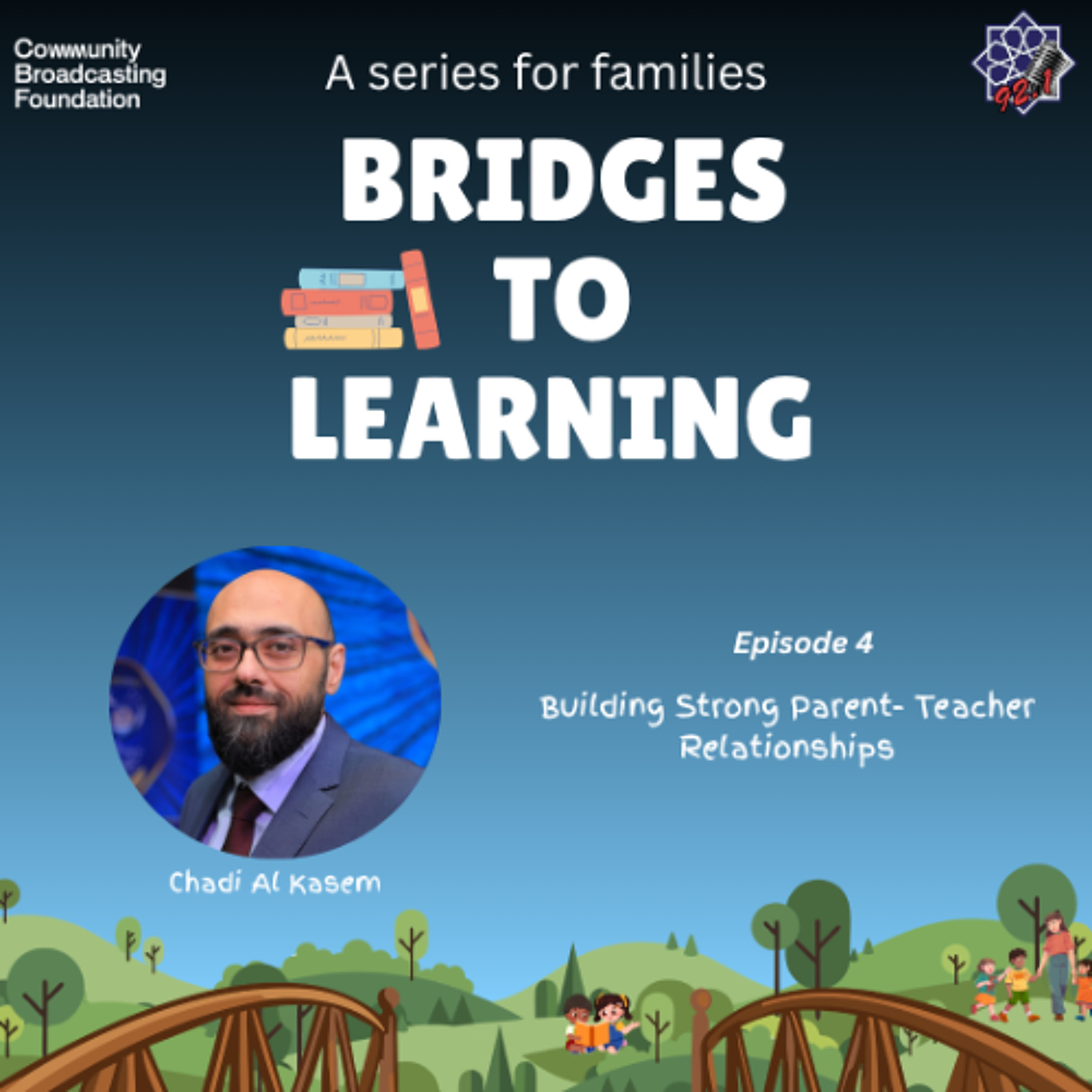 Bridges to Learning - Episode 4: Parent-teacher collaboration