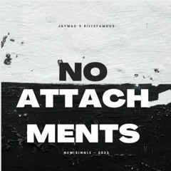 Rillz famous x Jaymacc "No Attachments"  (prod. By 808Saucy)