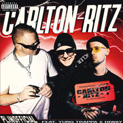 Plinofficial ft. Yung Trappa, Hiway – Carlton-Ritz