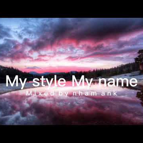 My style My name VOL29 TiLo mới nhất 2021 || Music 88