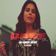 Deep Kalsi & Gurlej Akhtar - Case (DJ Fahad Hussain Remix)
