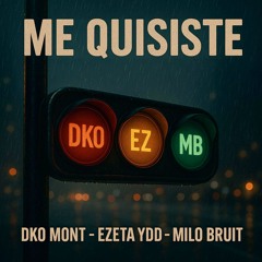Me Quisiste