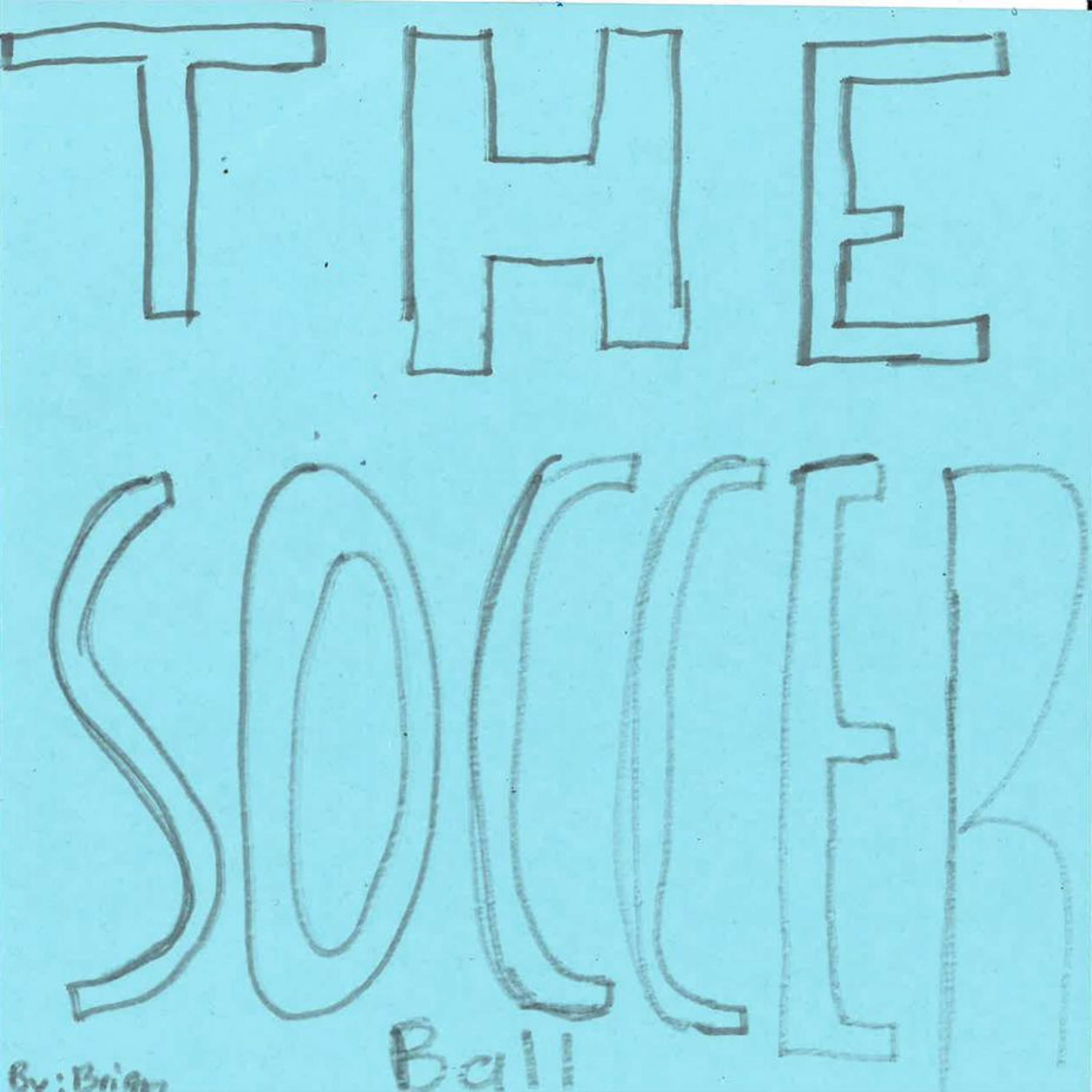 The Soccer Ball by Brian episode artwork
