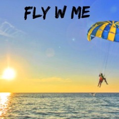 Fly Wit Me ft. American Arcade