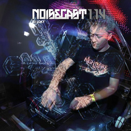 loky - Noisecast 114 On HardSoundRadio-HSR