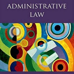 Access EPUB KINDLE PDF EBOOK Administrative Law by  Timothy Endicott 📕