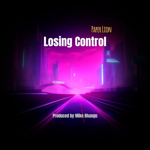 Losing Control