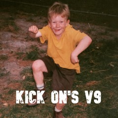 Kick On's V9
