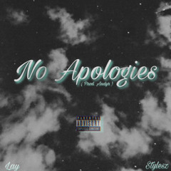 No Apologies ft Stylesz