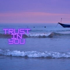 Lucas Orosei - Trust In You