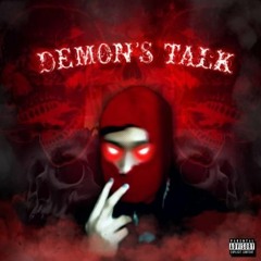 Demons Talk (prod. darktrapbeatz)