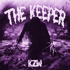 KZW - The Keeper [FREE DL]