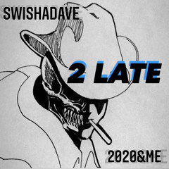 2 LATE