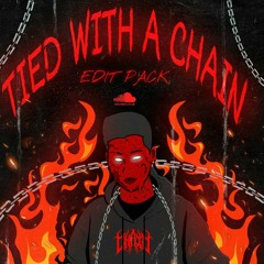 TIED WITH A CHAIN Edit Pack
