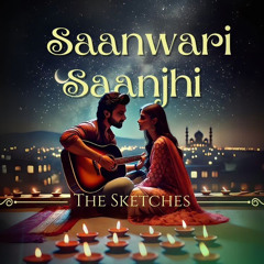 Sanwari Saanjhi | The Sketches | Original Single.wav