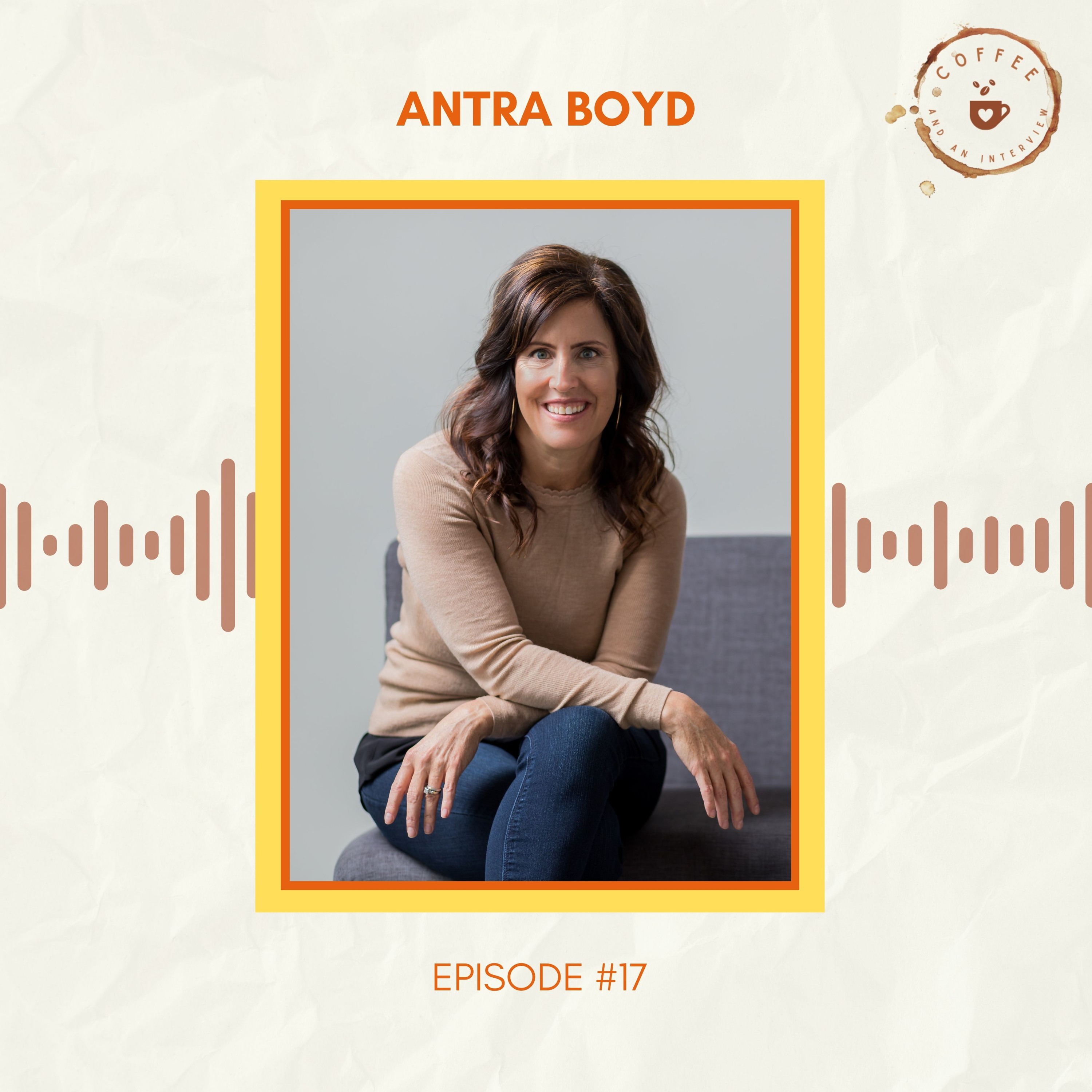 17. Antra Kathleen Boyd on Patient Advocacy and Taking Control of Your Healthcare episode artwork