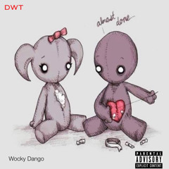 DWT (Sober Up) Prod.Lauren