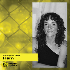 Revscast 027: Ham