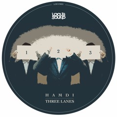 Hamdi - Three Lanes (LOCUS023)