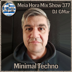 Meia Hora Mix Show,,,3 (minimal techno)  16,08.25