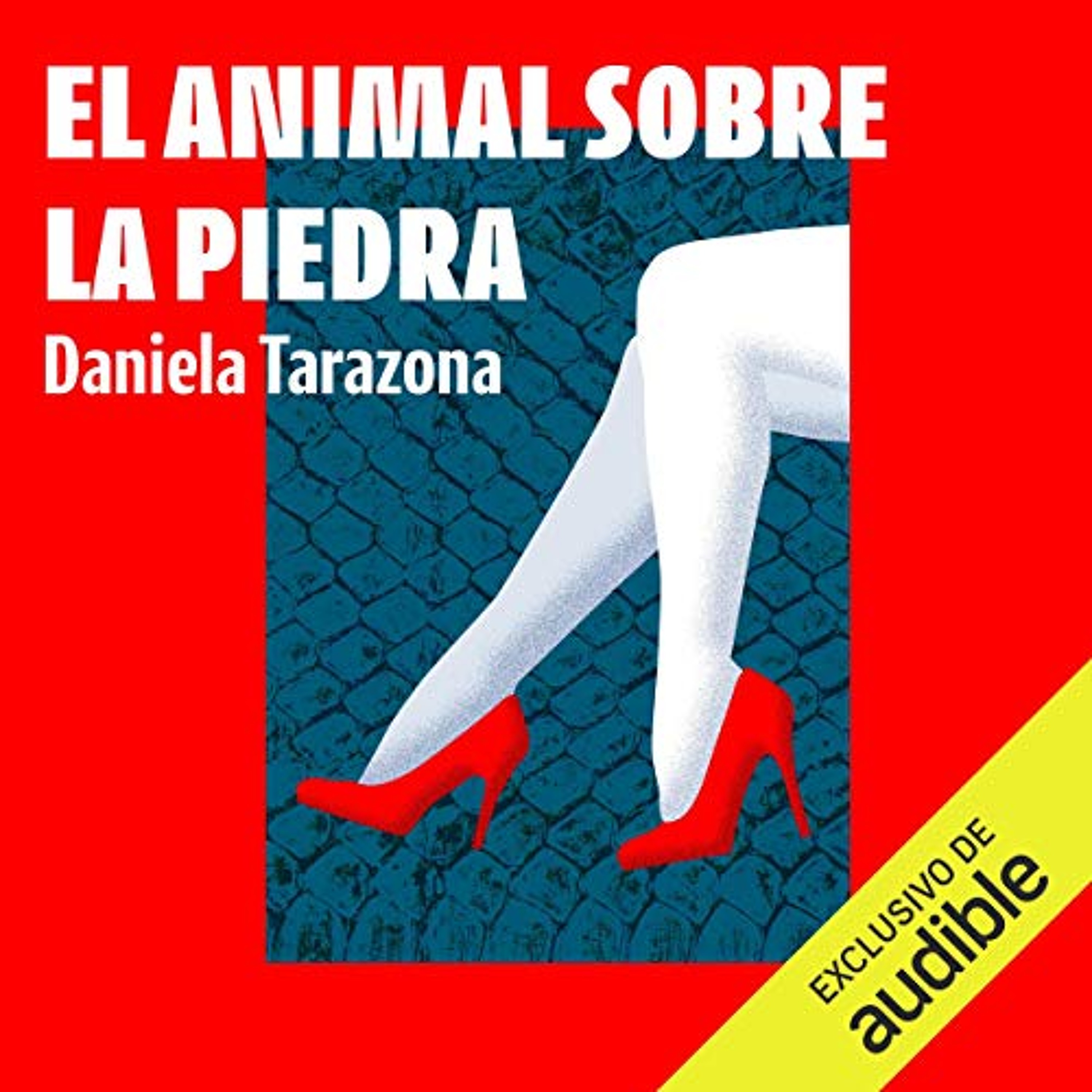 El animal sobre la piedra [The Animal on the Rock] (Audiolibro) | Prueba Gratis