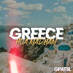 Greece Hua Madham