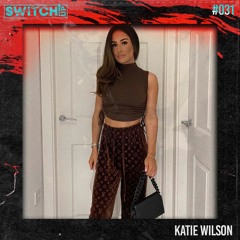 SWITCH:UP guest mix #031 - Katie Wilson