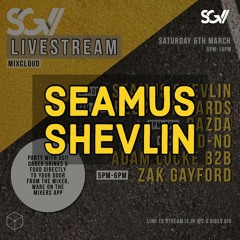 SGV LIVESTREAM - SEAMUS SHEVLIN