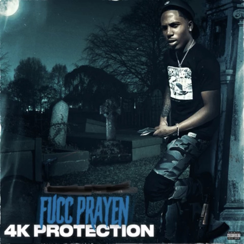 Don Dada - Fucc Prayen 4k (Bounce Out Records Exclusive)