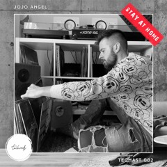 TECHAST 002: Jojo Angel #StayAtHome