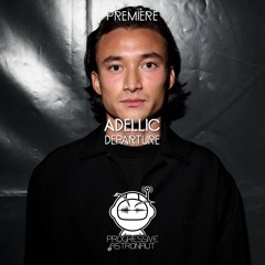 PREMIERE: Adellic - Departure [Flores]