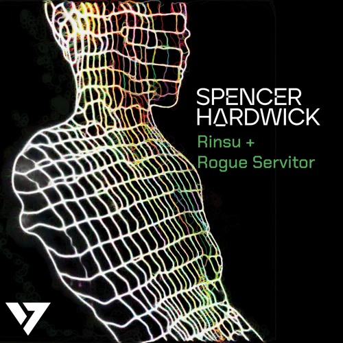 Spencer Hardwick - Rogue Servitor (Original Mix)