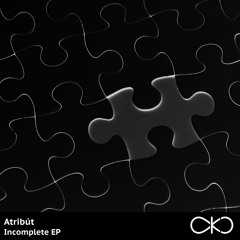 Atribút - Incomplete [OKO Recordings]