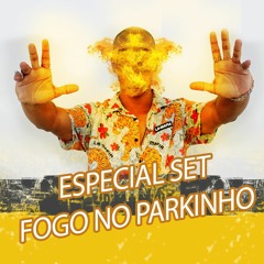Set Festa Fogo no Parkinho - Itapoá-SC By Kopech