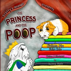 ⚡️DOWNLOAD❤️ The Princess and the Poop A Guinea Pig Fairy Tale