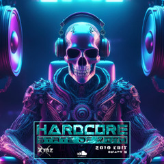 Hardcore State Of Mind (2010 Edit - Chapt 5)