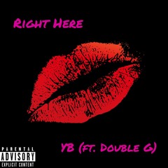 Right Here (feat. Double G) [Prod. Killez Beats]
