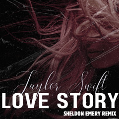 Love Story (Sheldon Emery Remix)