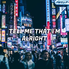 Tell Me That I'm Alright (Instrumental) (146 BPM)