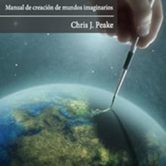 Read EBOOK 📝 Worldbuilding: Manual de creación de mundos imaginarios (Spanish Editio