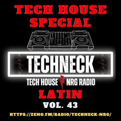 Tech House Special Vol. 43 Latin