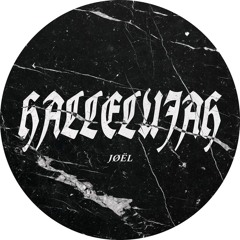 Free DL | JØËL - HALLELUJAH