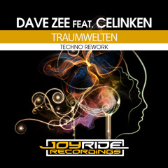 Dave Zee feat. Celinken - Traumwelten (Techno Rework) [2025]